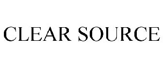 CLEAR SOURCE
