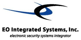 EO INTEGRATED SYSTEMS, INC. ELECTRONIC SECURITY SYSTEMS INTEGRATOR