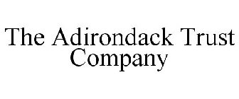 THE ADIRONDACK TRUST COMPANY