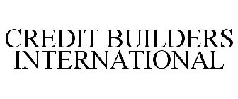 CREDIT BUILDERS INTERNATIONAL