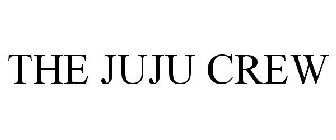 THE JUJU CREW