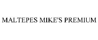 MALTEPES MIKE'S PREMIUM