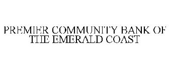 PREMIER COMMUNITY BANK OF THE EMERALD COAST