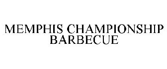 MEMPHIS CHAMPIONSHIP BARBECUE