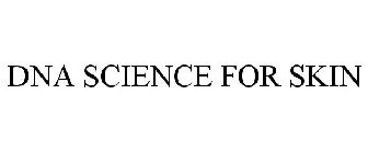 DNA SCIENCE FOR SKIN