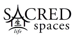 SACRED LIFE SPACES