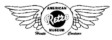 AMERICAN RETRO MUSEUM HAUTE COUTURE