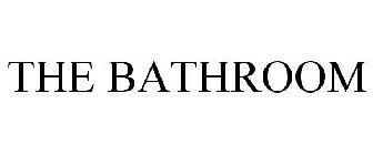 THE BATHROOM