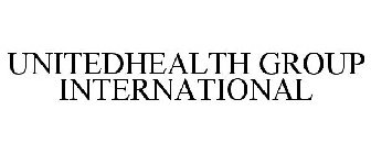 UNITEDHEALTH GROUP INTERNATIONAL