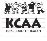 KCAA PRESCHOOLS OF HAWAII