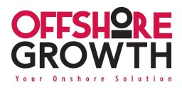 OFFSHORE GROWTH YOUR ONSHORE SOLUTION