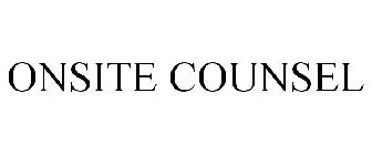 ONSITE COUNSEL
