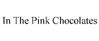 IN THE PINK CHOCOLATES