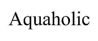 AQUAHOLIC