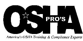 OSHA PRO'S AMERICA'S OSHA TRAINING & COMPLIANCE EXPERTS