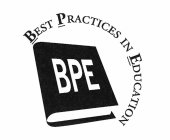 BPE BEST PRACTICES IN EDUCATION