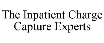 THE INPATIENT CHARGE CAPTURE EXPERTS