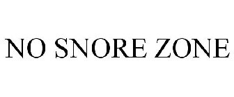 NO SNORE ZONE