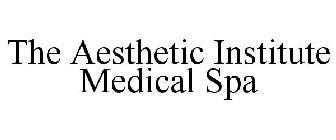 THE AESTHETIC INSTITUTE MEDICAL SPA