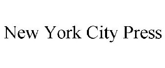 NEW YORK CITY PRESS