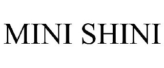 MINI SHINI