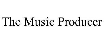 THE MUSIC PRODUCER
