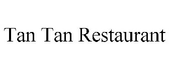 TAN TAN RESTAURANT