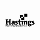 HASTINGS DISCOVER YOUR ENTERTAINMENT