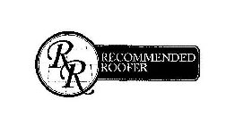 RR RECOMMENDED ROOFER