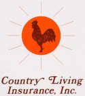 COUNTRY LIVING INSURANCE, INC.