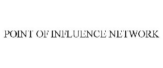 POINT OF INFLUENCE NETWORK