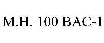M.H. 100 BAC-1