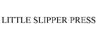 LITTLE SLIPPER PRESS