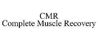 CMR COMPLETE MUSCLE RECOVERY
