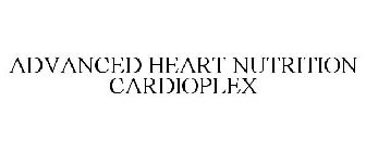 ADVANCED HEART NUTRITION CARDIOPLEX