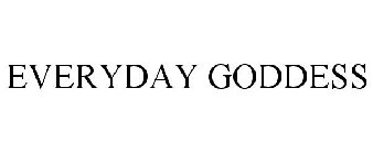 EVERYDAY GODDESS