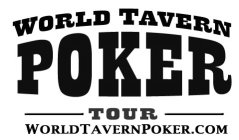 WORLD TAVERN POKER TOUR WORLDTAVERNPOKER.COM