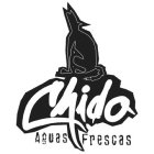 CHIDO AGUAS FRESCAS