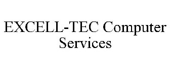 EXCELL-TEC COMPUTER SERVICES