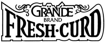 GRANDE BRAND FRESH·CURD