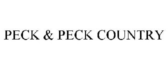 PECK & PECK COUNTRY