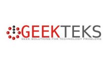 GEEKTEKS GEEK SOLUTIONS FOR TECHNOLOGY PROBLEMS