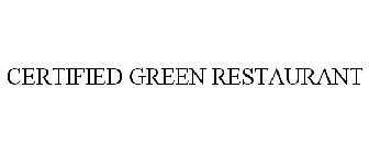 CERTIFIED GREEN RESTAURANT