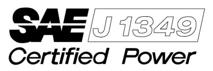 SAE J1349 CERTIFIED POWER