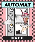 AUTOMAT CAFE