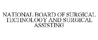 NATIONAL BOARD OF SURGICAL TECHNOLOGY AND SURGICAL ASSISTING