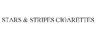 STARS & STRIPES CIGARETTES