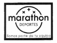 MARATHON DEPORTES SOMOS PARTE DE TU EQUIPO