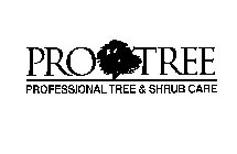 PRO TREE PROFESSIONAL TREE & SHRUB CARE
