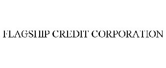 FLAGSHIP CREDIT CORPORATION